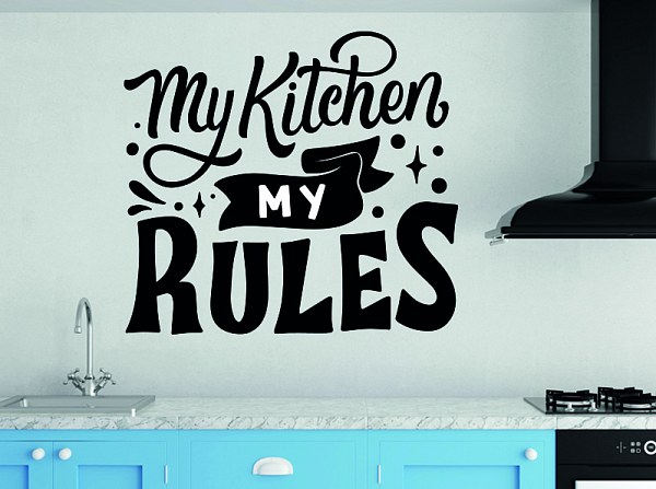 my-kitchen-my-rules.jpg